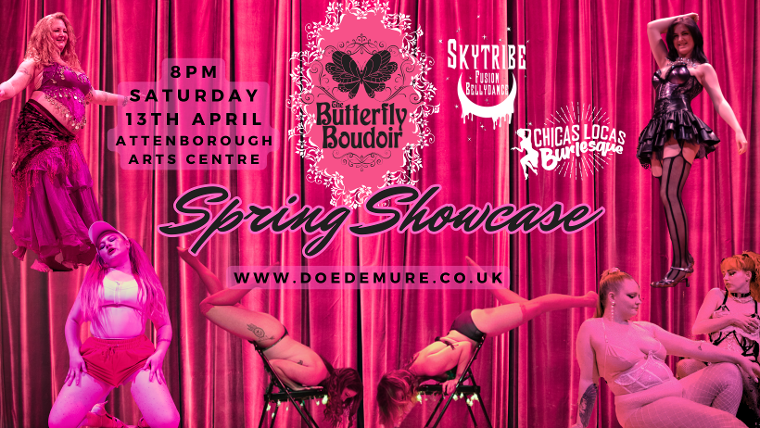 Spring burlesque show at attenborough arts centre Leicester, Saturday 13th April